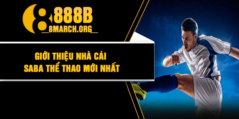 Giới thiệu nhà cái Saba thể thao mới nhất